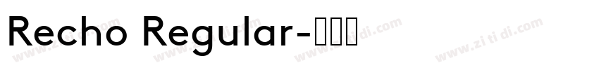Recho Regular字体转换